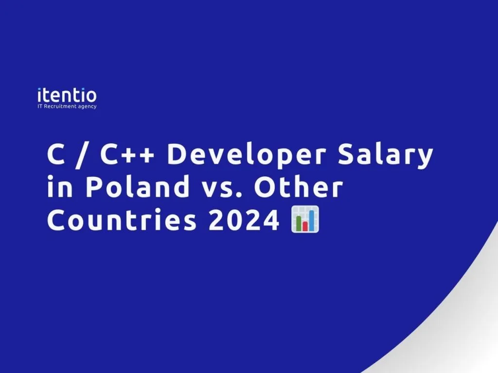 C / C++ Developer Salary in Poland vs. Other Countries 2024