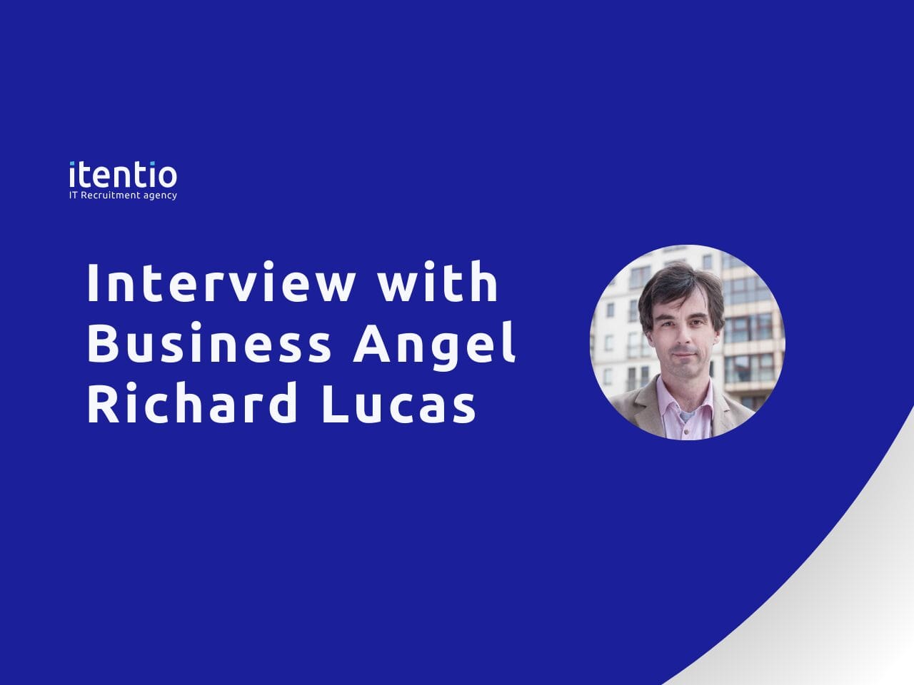 Interview with Business Angel Richard Lucas On Investments in Poland