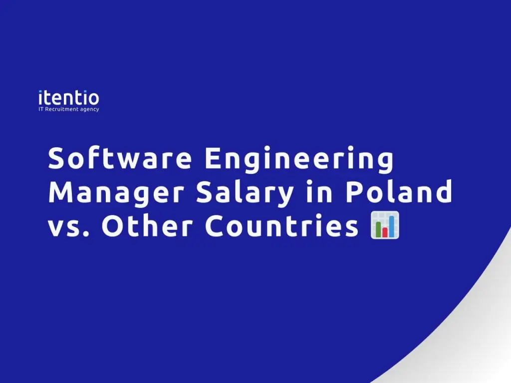 Software Engineering Manager Salary in Poland vs. Other Countries