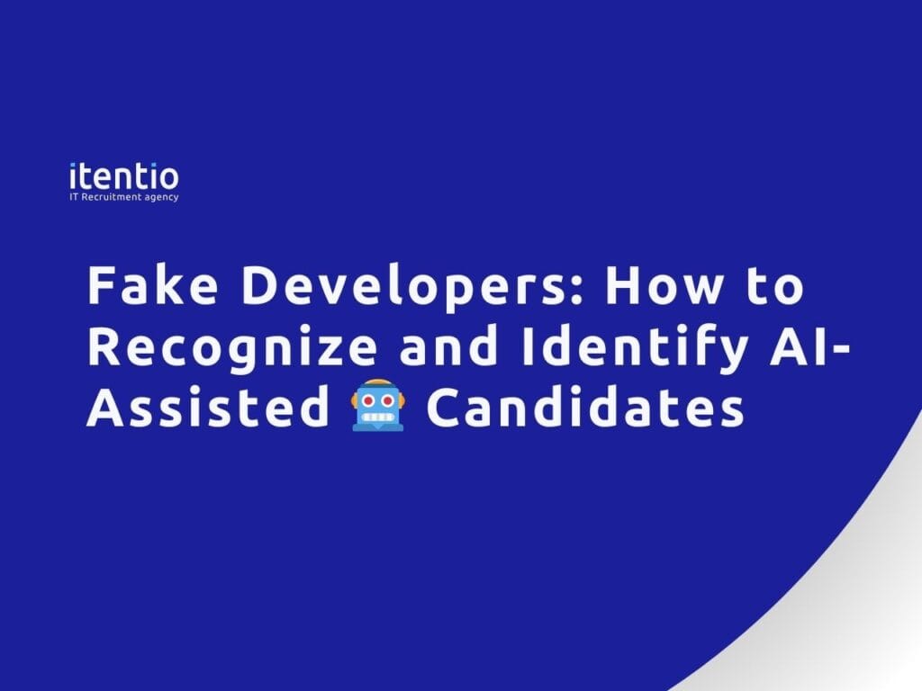 Fake Developers: How to Recognize and Identify AI-Assisted Candidates