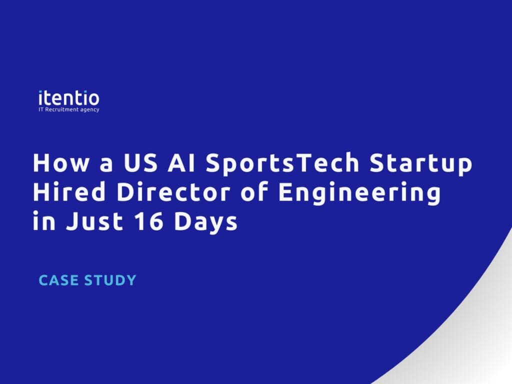 How a US AI SportsTech Startup Hired Director of Engineering in Just 16 Days