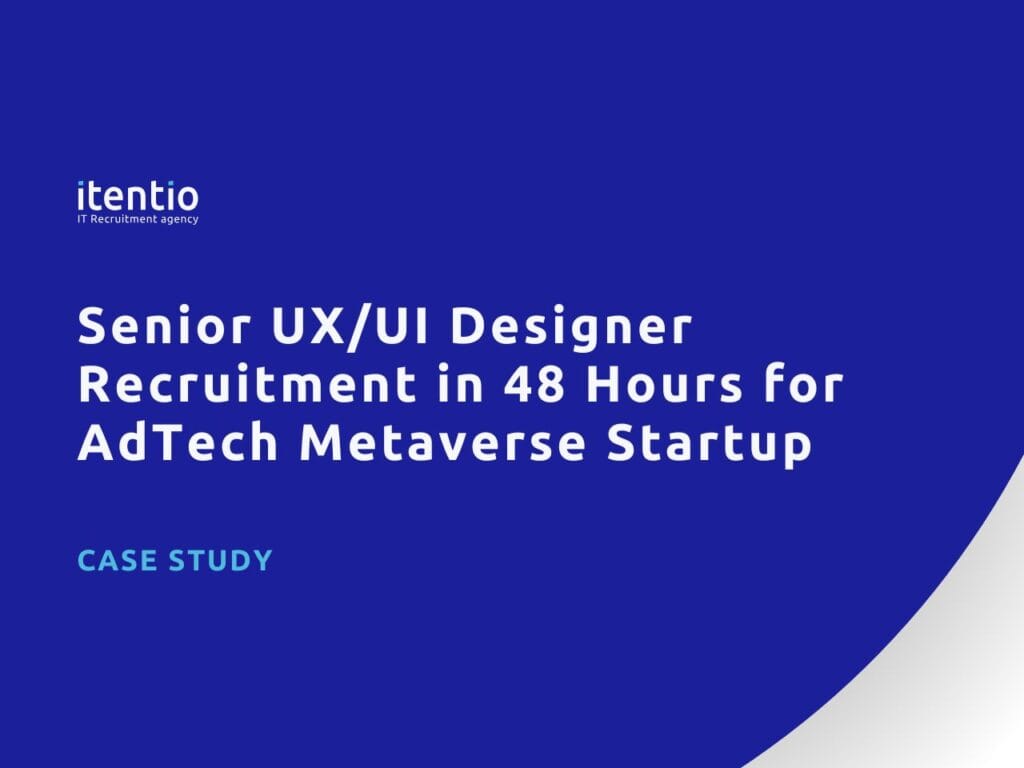 Senior UX/UI Designer Recruitment in 48 Hours for AdTech Metaverse Startup