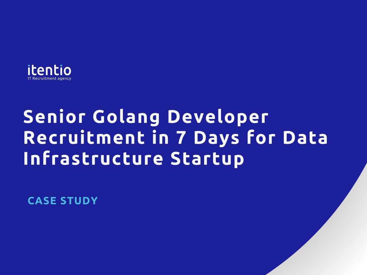 Senior Golang Developer Recruitment in 7 Days for Data Infrastructure Startup